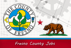 Job Directory for Fresno County CA